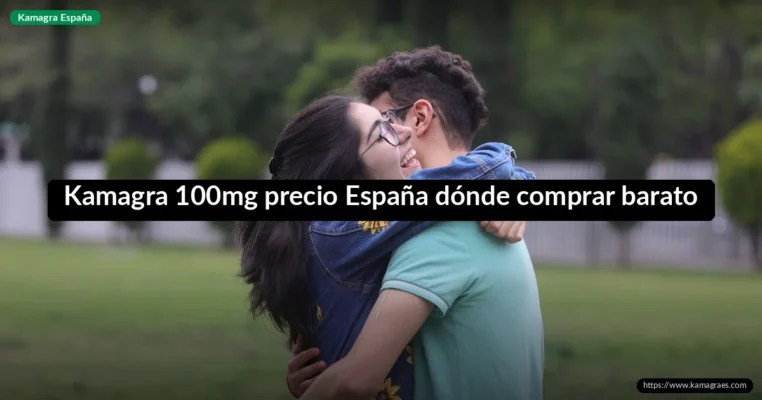 Kamagra 100mg precio España dónde comprar barato