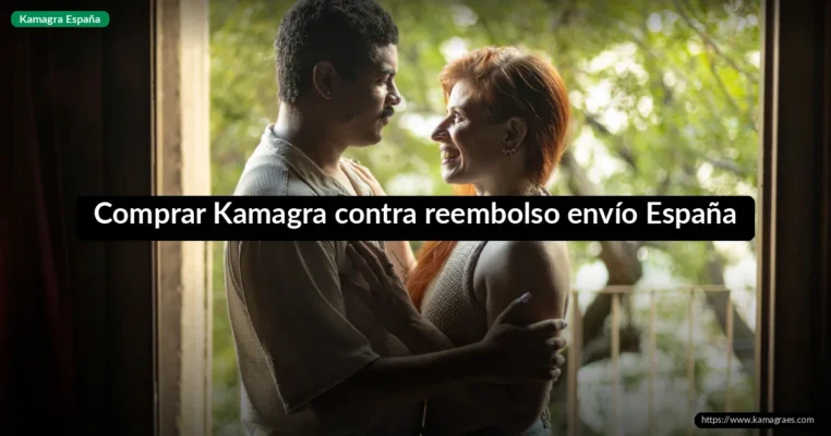 Comprar Kamagra contra reembolso envío España