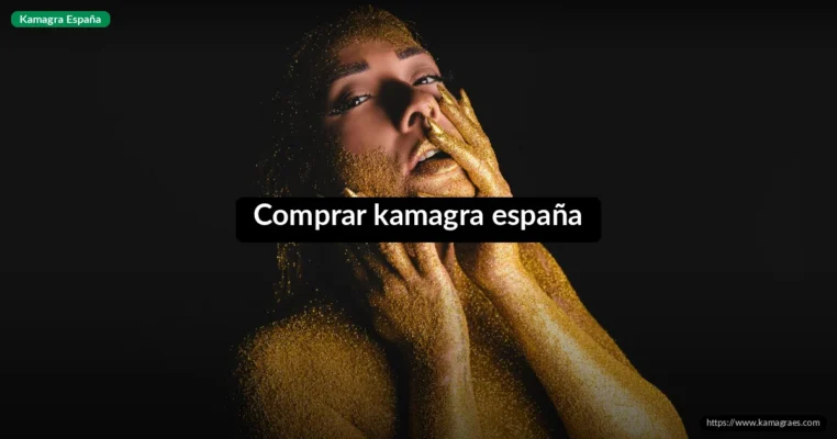 Comprar kamagra españa