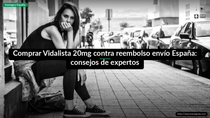 Comprar Vidalista 20mg contra reembolso envío España: consejos de expertos