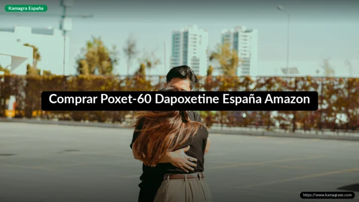 Comprar Poxet-60 Dapoxetine España Amazon