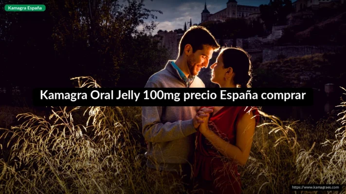 Kamagra Oral Jelly 100mg precio España comprar